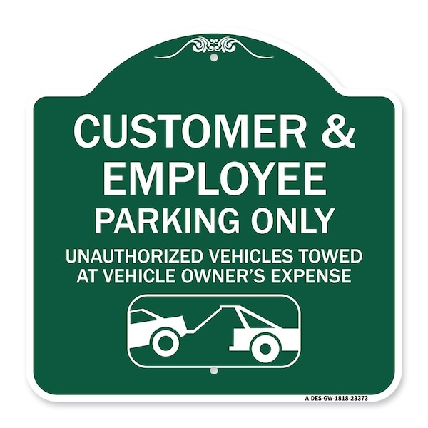 Parking Restriction Customer and Employee Parking Only Unauthorized Vehicles Towed at, GW-1818-23373